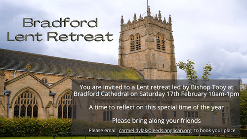 Bradford Lent Retreat With Bishop Toby photo
